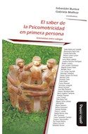 Papel SABER DE LA PSICOMOTRICIDAD EN PRIMERA PERSONA ENTREVISTAS ENTRE COLEGAS