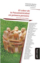 Papel SABER DE LA PSICOMOTRICIDAD EN PRIMERA PERSONA ENTREVISTAS ENTRE COLEGAS