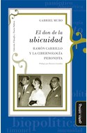 Papel DON DE LA UBICUIDAD RAMON CARRILLO Y LA CIBERNOLOGIA PERONISTA (COL. FILOSOFIA Y TEORIA POLITICA)