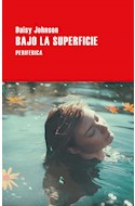 Papel BAJO LA SUPERFICIE (COLECCION LARGO RECORRIDO 160)