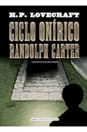 Papel CICLO ONIRICO RANDOLPH CARTER (COLECCION CLASICOS ILUSTRADOS) (CARTONE)
