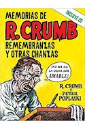 Papel MEMORIAS DE R. CRUMB REMEMBRANZAS Y OTRAS CHANZAS [INLCUYE CD] (CARTONE)