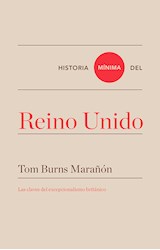 Papel HISTORIA MINIMA DEL REINO UNIDO (COLECCION HISTORIA MINIMA)