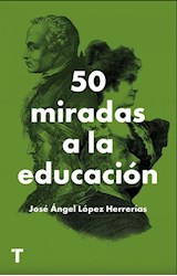 Papel 50 MIRADAS A LA EDUCACION
