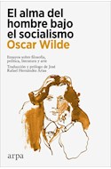 Papel ALMA DEL HOMBRE BAJO EL SOCIALISMO ENSAYOS SOBRE FILOSOFIA POLITICA LITERATURA Y ARTE