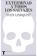 Papel EXTERMINAD A TODOS LOS SALVAJES (COLECCION AZ)