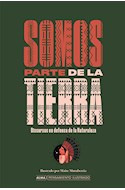 Papel SOMOS PARTE DE LA TIERRA (COLECCION PENSAMIENTO ILUSTRADO) (CARTONE)