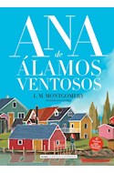 Papel ANA DE ALAMOS VENTOSOS [ANA DE TEJAS VERDES 4] (COLECCION CLASICOS ILUSTRADOS) (CARTONE)