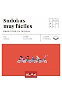 Papel SUDOKUS MUY FACILES PARA TODA LA FAMILIA [273 JUEGOS / RAPIDA RESOLUCION / LAMINAS EXTRAIBLES]