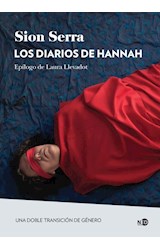 Papel DIARIOS DE HANNAH UNA DOBLE TRANSICION DE GENERO (COLECCION LA PALABRA EXTREMA)