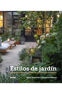 Papel ESTILOS DE JARDIN IDEAS PARA DISEÑAR Y CREAR UN PARAISO EN EL EXTERIOR (CARTONE)