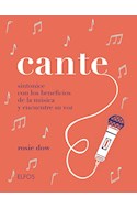 Papel CANTE SINTONICE CON LOS BENEFICIOS DE LA MUSICA Y ENCUENTRE SU VOZ (CARTONE) (BOSILLO)