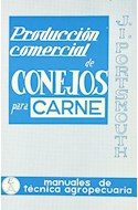 Papel PRODUCCION COMERCIAL DE CONEJOS PARA CARNE (MANUALES DE TECNICA AGROPECUARIA)