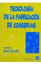 Papel TECNOLOGIA DE LA FABRICACION DE CONSERVAS