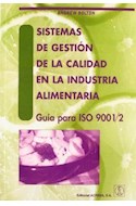 Papel SISTEMAS DE GESTION DE LA CALIDAD EN LA INDUSTRIA ALIMENTARIA GUIA PARA ISO 9001 / 2