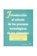 Papel INTRODUCCION AL CALCULO DE LOS PROCESOS TECNOLOGICOS DE LOS ALIMENTOS