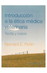 Papel INTRODUCCION A LA ETICA MEDICA VETERINARIA TEORIA Y CASOS