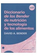 Papel DICCIONARIO DE LOS BENDER DE NUTRICION Y TECNOLOGIA DE LOS ALIMENTOS (2 EDICION)