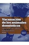 Papel VACUNACION DE LOS ANIMALES DOMESTICOS (2 EDICION)