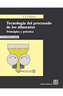 Papel TECNOLOGIA DEL PROCESADO DE LOS ALIMENTOS PRINCIPIOS Y PRACTICA