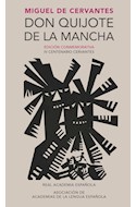 Papel DON QUIJOTE DE LA MANCHA (EDICION CONMEMORATIVA REAL ACADEMIA ESPAÑOLA) (CARTONE)