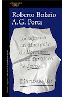 Papel CONSEJOS DE UN DISCIPULO DE MORRISON A UN FANATICO DE JOYCE / DIARIO DE BAR (NARRATIVA HISPANICA)