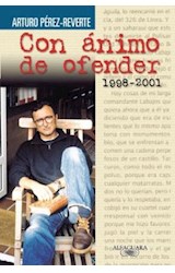 Papel CON ANIMO DE OFENDER 1998-2001