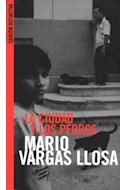Papel CIUDAD Y LOS PERROS (EDICION DEFINITIVA)