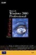 Papel MICROSOFT WINDOWS 2000 PROFESSIONAL (SERIE PRACTICA)