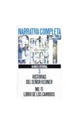 Papel NARRATIVA COMPLETA 3 HISTORIAS DEL SEÑOR KEUNER-ME TI LIBRO DE LOS CAMBIOS (LIBRO BOLSILLO LB1508)