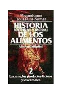 Papel HISTORIA NATURAL Y MORAL DE LOS ALIMENTOS 2 (LIBRO BOLSILLO LB1520)