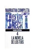 Papel NARRATIVA COMPLETA 4 -LA NOVELA DE LOS TUIS [BRECHT BERTOLT] (LIBRO BOLSILLO LB1551)