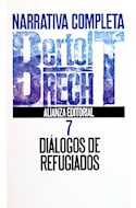 Papel NARRATIVA COMPLETA 7 DIALOGOS DE REFUGIADOS [BRECHT BERTOLT] (LIBRO BOLSILLO LB1670)