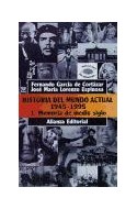 Papel HISTORIA DEL MUNDO ACTUAL 1945-1995 1 MEMORIA DE MEDIOS  SIGLO (LIBRO DE BOLSILLO 1785)