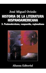 Papel HISTORIA DE LA LITERATURA HISPANOAMERICANA 3 POSTMODERNISMO VANGUARDIA REGIONALISMO
