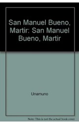 Papel SAN MANUEL BUENO MARTIR / COMO SE HACE UNA NOVELA (LIBRO BOLSILLO LB027)