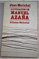 Papel VOCACION DE MANUEL AZAÑA (LIBRO BOLSILLO LB921)