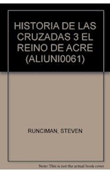Papel HISTORIA DE LAS CRUZADAS III (ALIANZA UNIVERSIDAD AU61)