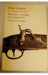 Papel BANDOLERISMO SELECCION Y PROLOGO DE E INMAN FOX (ALIANZA UNIVERSIDAD AU342)