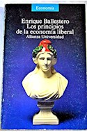 Papel PRINCIPIOS DE LA ECONOMIA LIBERAL (ALIANZA UNIVERSIDAD AU454)