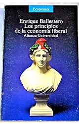 Papel PRINCIPIOS DE LA ECONOMIA LIBERAL (ALIANZA UNIVERSIDAD AU454)