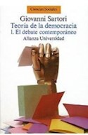 Papel TEORIA DE LA DEMOCRACIA 1 EL DEBATE CONTEMPORANEO [CIENCIAS SOCIALES] (ALIANZA UNIVERSIDAD AU566)