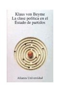 Papel CLASE POLITICA EN EL ESTADO DE PARTIDOS (ALIANZA UNIVERSIDAD AU812)