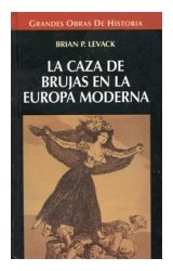 Papel CAZA DE BRUJAS EN LA EUROPA MODERNA (COLECCION ALIANZA UNIVERSIDAD 814)