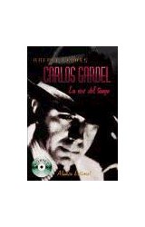Papel CARLOS GARDEL LA VOZ DEL TANGO [INCLUYE CD] (CARTONE)
