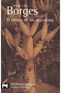 Papel IDIOMA DE LOS ARGENTINOS [BORGES JORGE LUIS] (BIBLIOTECA AUTOR BA0018)