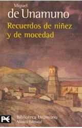 Papel RECUERDOS DE NIÑEZ Y DE MOCEDAD [UNAMUNDO MIGUEL] (BIBLIOTECA AUTOR BA0090)