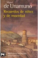 Papel RECUERDOS DE NIÑEZ Y DE MOCEDAD [UNAMUNDO MIGUEL] (BIBLIOTECA AUTOR BA0090)