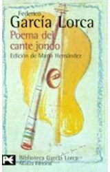 Papel POEMA DEL CANTE JONDO [GARCIA LORCA FEDERICO /EDICION DE HERNANDEZ MARIO] (BIBLIOTECA AUTOR BA0166)