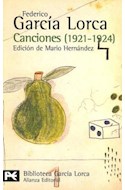 Papel CANCIONES 1921-1924 (COLECCION BIBLIOTECA GARCIA LORCA 167) (BOLSILLO)